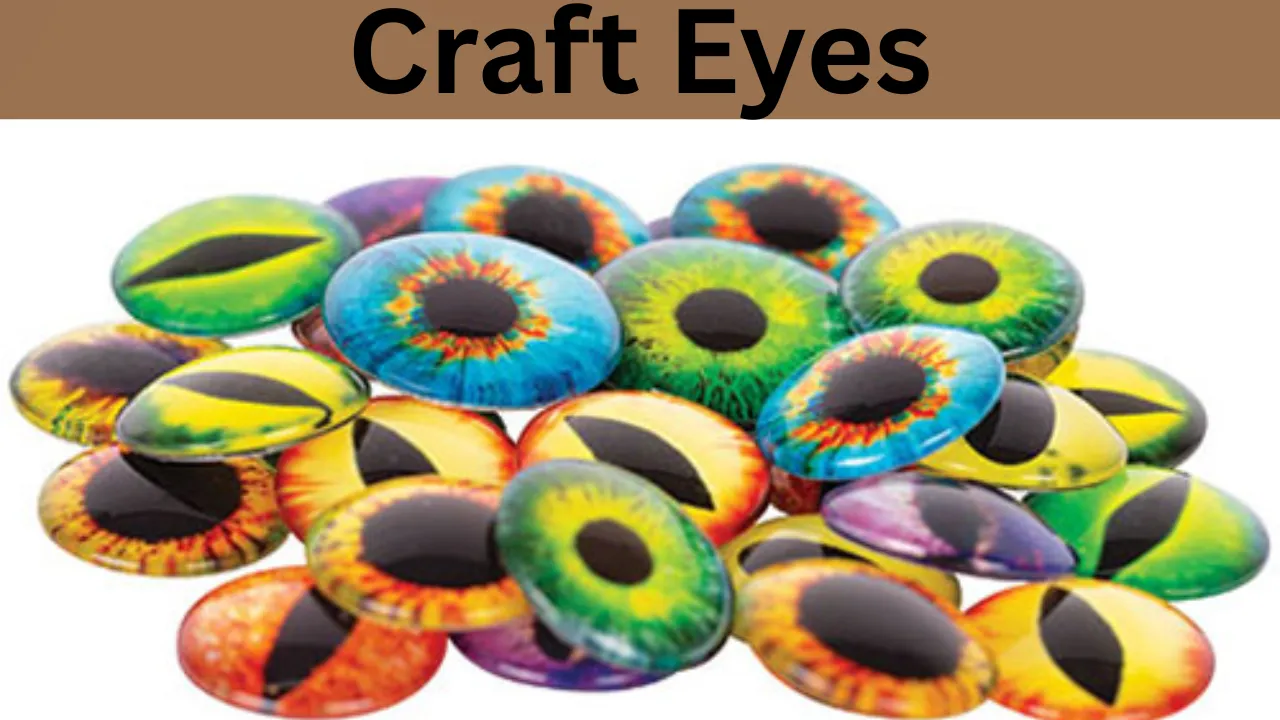 Craft Eyes
